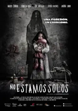 Мы не одни / No estamos solos (2016) фильм скачать через торрет бесплатно в хорошем качестве