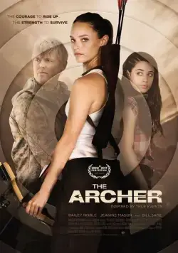 Лучница / The Archer (2017) фильм скачать через торрет бесплатно в хорошем качестве