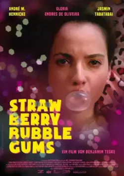 Жвачки со вкусом клубники / Strawberry Bubblegums (2016) фильм скачать через торрет бесплатно в хорошем качестве