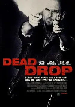 Смертельное падение / Dead Drop (2013) фильм скачать через торрет бесплатно в хорошем качестве