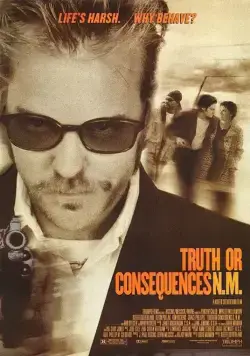 Правда и последствия / Truth or Consequences, N.M. (1997) фильм скачать через торрет бесплатно в хорошем качестве