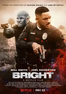 Яркость / Bright (2017) фильм скачать через торрет бесплатно в хорошем качестве