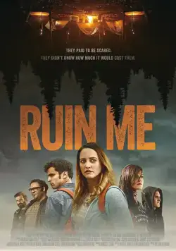 Прикончи меня / Ruin Me (2017) фильм скачать через торрет бесплатно в хорошем качестве