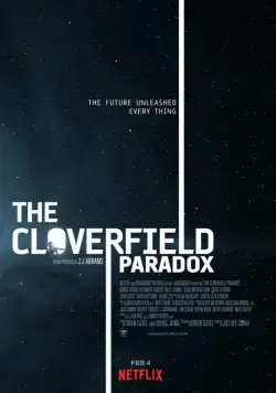 Парадокс Кловерфилда / The Cloverfield Paradox (2018) фильм скачать через торрет бесплатно в хорошем качестве