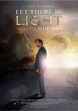 Да будет свет / Let There Be Light (2017) фильм скачать через торрет бесплатно в хорошем качестве