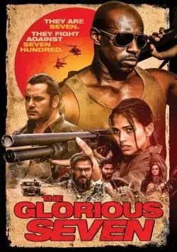 Великолепная семёрка / The Glorious Seven (2019) фильм скачать через торрет бесплатно в хорошем качестве