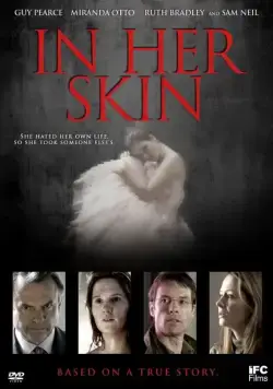 В ее шкуре / In Her Skin (2009) фильм скачать через торрет бесплатно в хорошем качестве