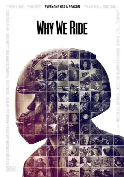 Почему мы ездим на мотоциклах / Why We Ride (2013) фильм скачать через торрет бесплатно в хорошем качестве