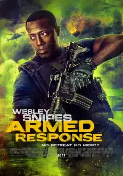 Вооружённый ответ / Armed Response (2017) фильм скачать через торрет бесплатно в хорошем качестве