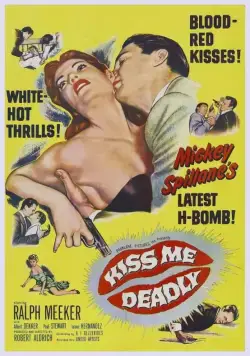 Целуй меня насмерть / Кiss Me Deadly 1955 смотреть онлайн фильм в хорошем качестве