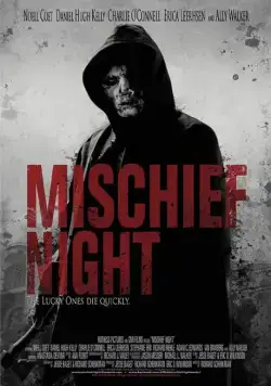 Неудачная ночь / Mischief Night (2013) фильм скачать через торрет бесплатно в хорошем качестве