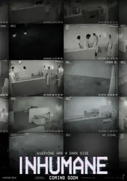 Бесчеловечные / Inhumane (2018) фильм скачать через торрет бесплатно в хорошем качестве