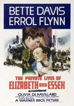 Частная жизнь Елизаветы и Эссекса / The Private Lives of Elizabeth and Essex (1939) фильм скачать через торрет бесплатно в хорошем качестве