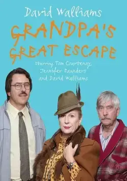 Великий побег дедушки / Grandpa's Great Escape (2018) фильм скачать через торрет бесплатно в хорошем качестве