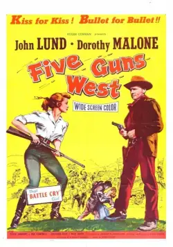 Пять ружей Запада / Five Guns West (1955) фильм скачать через торрет бесплатно в хорошем качестве