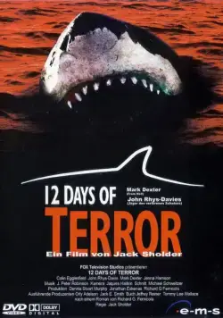 12 дней страха / 12 Days of Terror (2004) фильм скачать через торрет бесплатно в хорошем качестве