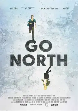 На север / Go North (2017) фильм скачать через торрет бесплатно в хорошем качестве