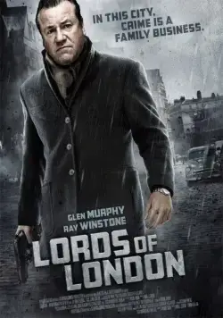 Короли Лондона / Lords of London (2013) фильм скачать через торрет бесплатно в хорошем качестве