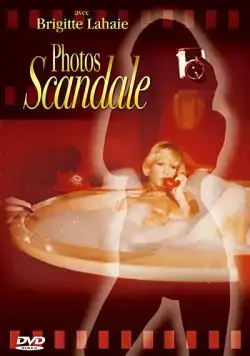 Скандальные фотографии / Photos scandale (1979) фильм скачать через торрет бесплатно в хорошем качестве