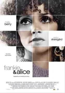 Фрэнки и Элис / Frankie & Alice (2009) фильм скачать через торрет бесплатно в хорошем качестве
