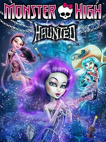 Школа Монстров: Призрачно / Monster High: Haunted (2015) мультфильм скачать через торрет бесплатно в хорошем качестве