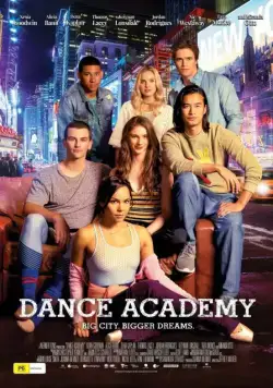 Танцевальная академия: Фильм / Dance Academy: The Movie / Dance Academy: The Movie (2017) фильм скачать через торрет бесплатно в хорошем качестве