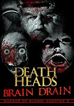 Отрубленные головы: Взрыв мозга / Death Heads: Brain Drain (2018) фильм скачать через торрет бесплатно в хорошем качестве