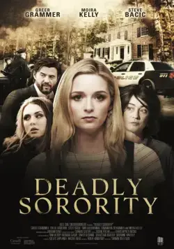 Убийственное сестринство / Deadly Sorority (2017) фильм скачать через торрет бесплатно в хорошем качестве
