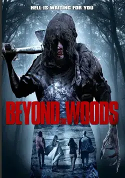 За лесами / Beyond the Woods (2018) фильм скачать через торрет бесплатно в хорошем качестве