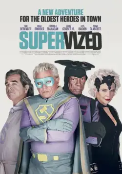 Суперстарики / Supervized (2019) фильм скачать через торрет бесплатно в хорошем качестве