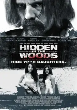Спрятанный в лесу / Hidden in the Woods (2014) фильм скачать через торрет бесплатно в хорошем качестве