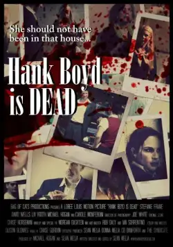 Хэнк Бойд мёртв / Hank Boyd Is Dead (2015) фильм скачать через торрет бесплатно в хорошем качестве