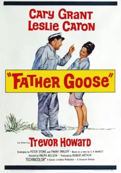 Папаша Гусь / Father Goose (1964) фильм скачать через торрет бесплатно в хорошем качестве