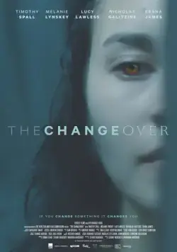 Заклинание / The Changeover (2017) фильм скачать через торрет бесплатно в хорошем качестве