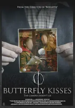 Поцелуи бабочки / Butterfly Kisses (2018) фильм скачать через торрет бесплатно в хорошем качестве