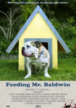 Прожорливый мистер Болдуин / Feeding Mr. Baldwin (2013) фильм скачать через торрет бесплатно в хорошем качестве