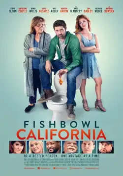 Калифорния / Fishbowl California (2018) фильм скачать через торрет бесплатно в хорошем качестве
