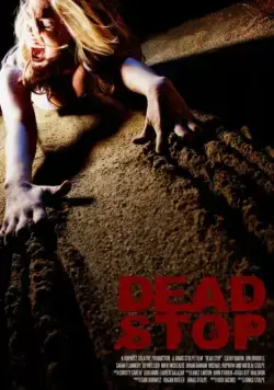 Смертельная остановка / Dead Stop (2011) фильм скачать через торрет бесплатно в хорошем качестве