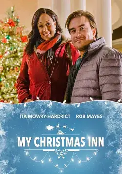 Моя рождественская гостиница / My Christmas Inn (2018) фильм скачать через торрет бесплатно в хорошем качестве