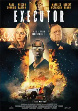 Исполнитель / Executor (2017) фильм скачать через торрет бесплатно в хорошем качестве