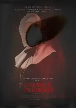 Дверь Дьявола / The Devil's Doorway (2018) фильм скачать через торрет бесплатно в хорошем качестве