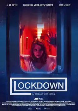 Смертоносное пробуждение / Lockdown: Tödliches Erwachen (2017) фильм скачать через торрет бесплатно в хорошем качестве