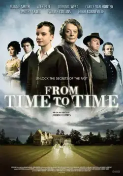 Из времени во время / From Time to Time (2009) фильм скачать через торрет бесплатно в хорошем качестве