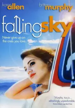 Падающие небеса / Falling Sky (1998) фильм скачать через торрет бесплатно в хорошем качестве