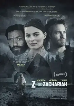 Z — значит Захария / Z for Zachariah (2015) фильм скачать через торрет бесплатно в хорошем качестве