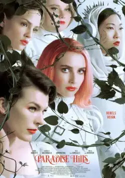 Райские холмы / Paradise Hills (2019) фильм скачать через торрет бесплатно в хорошем качестве