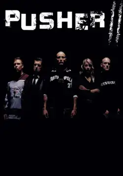 Дилер 2 / Pusher II (2004) фильм скачать через торрет бесплатно в хорошем качестве