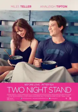 Любовь с первого взгляда / Two Night Stand (2014) фильм скачать через торрет бесплатно в хорошем качестве