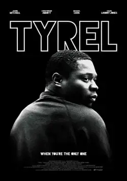 Тайрел / Tyrel (2018) фильм скачать через торрет бесплатно в хорошем качестве