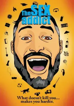 Озабоченный / The Sex Addict (2017) фильм скачать через торрет бесплатно в хорошем качестве